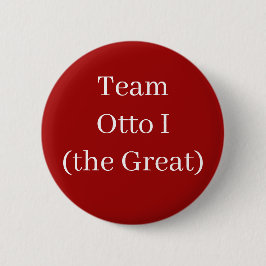 Team Otto I (de Grote) Ronde Button 5,7 Cm
