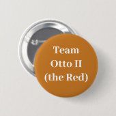 Team Otto II (het Rode) Ronde Button 5,7 Cm (Voorkant /achterkant)