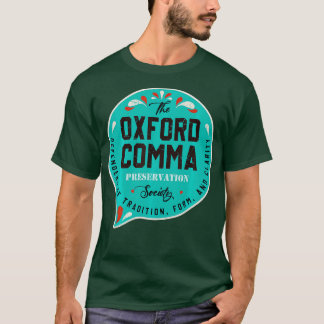  team Oxford Comma PConservation Society Lon T-shirt