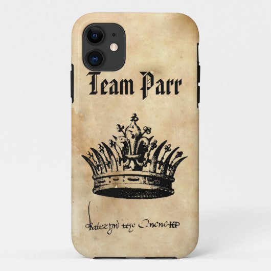 Team Parr - Catherine Parr Handtekening en kroon Case-Mate iPhone Case (Achterkant)