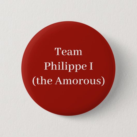 Team Philippe I (de Amoureuzen) Ronde Button 5,7 Cm (Voorkant)