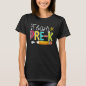 Team Pre-k Pre-school leraar student terug naar Sc T-shirt (Voorkant)