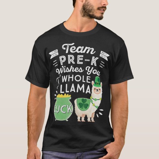 Team PreK A Whole Llama Luck PreK Teacher St Patr T-shirt (Voorkant)