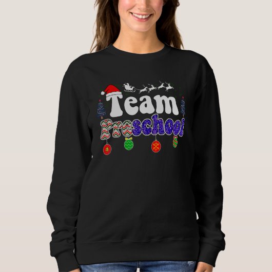 Team Preschool Teacher Christmas Santa Pre K Teach Trui (Voorkant)