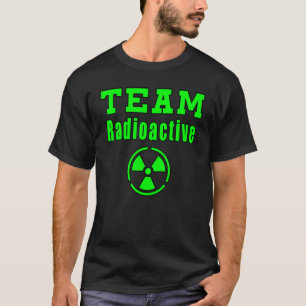 Team Radioactive Sign Symbool Nucleair T-shirt