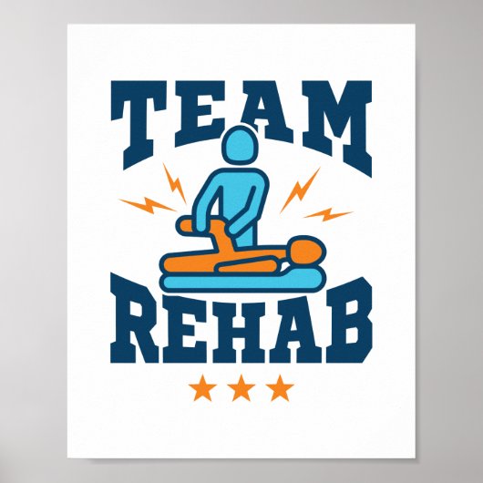 Team Rehab Physical Therapist Squad Personage Team Poster (Voorkant)