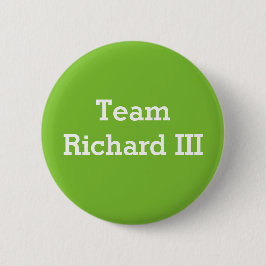 Team Richard III badge Ronde Button 5,7 Cm