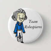 Team Robespierre Pin Ronde Button 5,7 Cm (Voorkant)