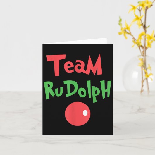 Team Rudolph - Rudolph The Red Nose Reindeer  Kaart (Gele Bloem)