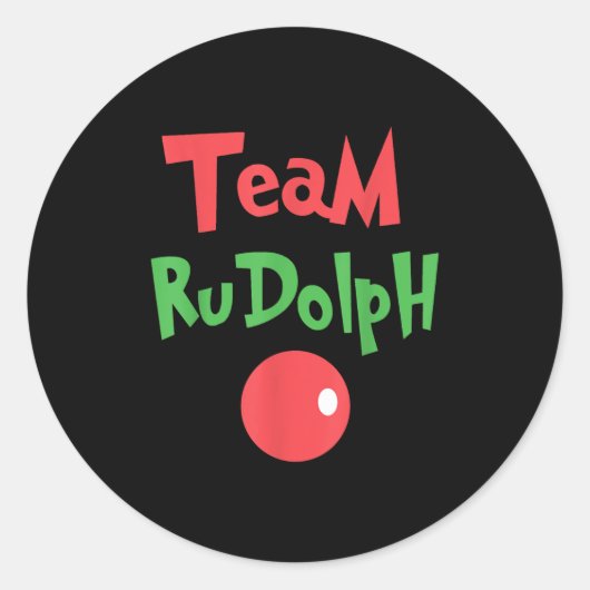 Team Rudolph - Rudolph The Red Nose Reindeer Ronde Sticker (Voorkant)