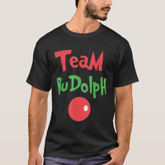 Team Rudolph - Rudolph The Red Nose Reindeer T-shirt (Voorkant)