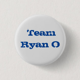 Team Ryan O, de knop. 1 1/4 inch Ronde Button 3,2 Cm