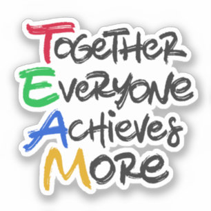 Team samen iedereen bereikt meer sticker