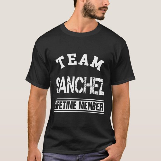 Team Sanchez Lifetime Lid Achternaam Familiecadeau T-shirt (Voorkant)