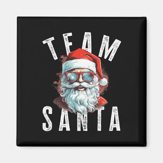 Team Santa Christmas Funny Xmas Santa Claus 1 Magneet (Voorkant)