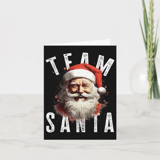 Team Santa Christmas Funny Xmas Santa Claus 3 Kaart (Voorkant)