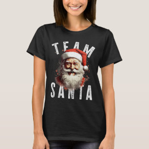 Team Santa Christmas Funny Xmas Santa Claus 3 T-shirt