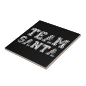 Team Santa Grappige Kerst Tegeltje (Zijkant)