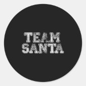 Team Santa T Shirt - Funny Fun Christmas Day Tee  Ronde Sticker (Voorkant)