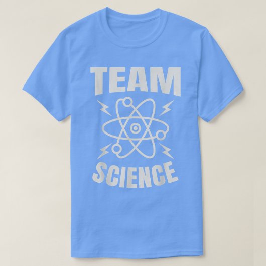 Team Science Scientist Physics Chemistry Science T T-shirt (Design voorkant)