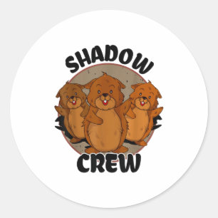 Team Shadow Crew Groundhog Day 2024  Ronde Sticker