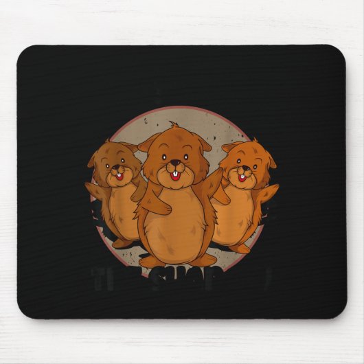 Team Shadow Crew Groundhog Day Respecteer De Schad Muismat (Voorkant)