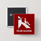 TEAM SLATER - VIERKANTE BUTTON 5,1 CM (Voorkant /achterkant)