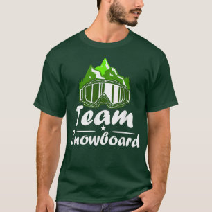 Team Snowboard Snowboarding Crew Snow Boarders Tea T-shirt
