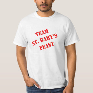 Team St. Bart's Feast T-shirt