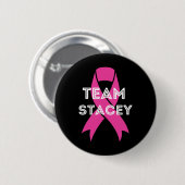Team Stacey gepersonaliseerde borstkanker bewustzi Ronde Button 5,7 Cm (Voorkant /achterkant)