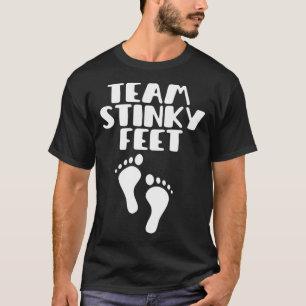 Team Stinky Feet Foot Barefoot Foot Foot Smel T-shirt