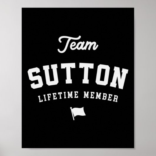 Team Sutton Levenslang Lid Grappige Naam Sutton St Poster (Voorkant)