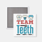 Team Teeth Dental Squad Personad Dentist Hygienist Magneet (Voorkant / Achterkant)
