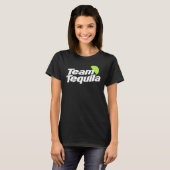 Team Tequila Tequila of drinker 2 T-shirt (Voorkant volledig)