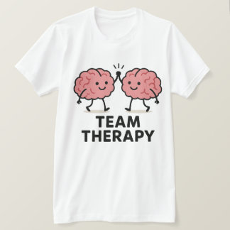 Team Therapy Mental Health T-shirt