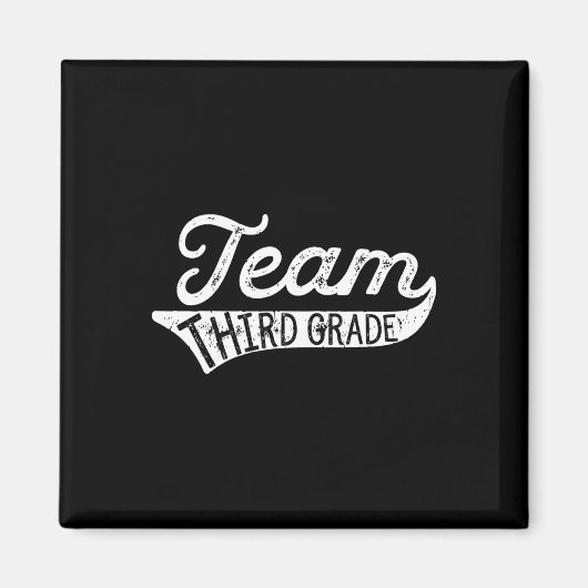Team Third Grade - Student Teacher Byck To School  Magneet (Voorkant)