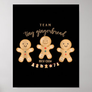 Team Tiny Gingerbread NICU Crew Verpleegster Chris Poster