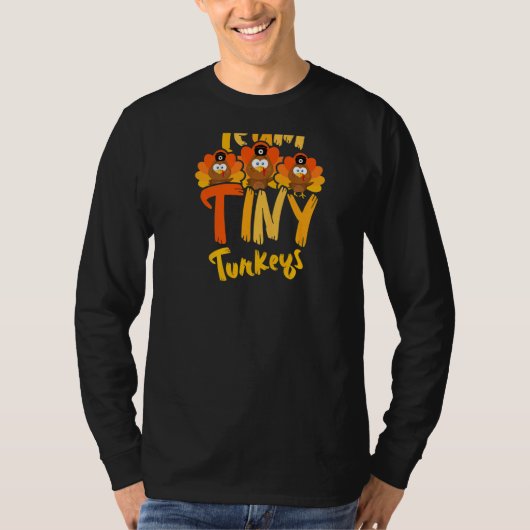 Team Tiny Turkey Nurse  Thanksgiving T-shirt (Voorkant)