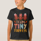 Team Tiny Turkeys Verpleegkundige Thanksgiving Her T-shirt (Voorkant)