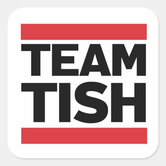 Team Tish Vierkante Sticker (Voorkant)