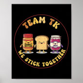 Team Tk We Stick Together Teacher Transitional Kin Poster (Voorkant)