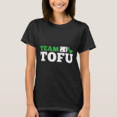 Team Tofu Workout Vegan Bodybuilding Fitness Plant T-shirt (Voorkant)