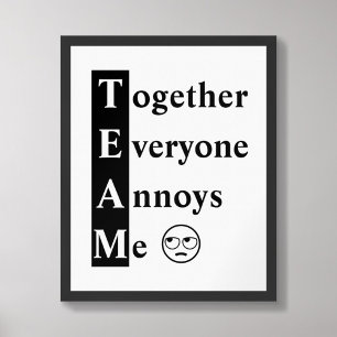 TEAM Together Iedereen ergert me aan typografie Po Poster
