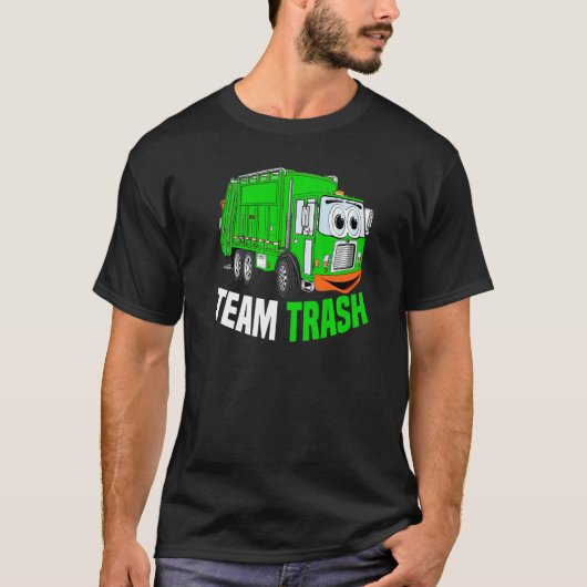 Team Trash Garbage Truck Recycling Garbage Day Tra T-shirt (Voorkant)