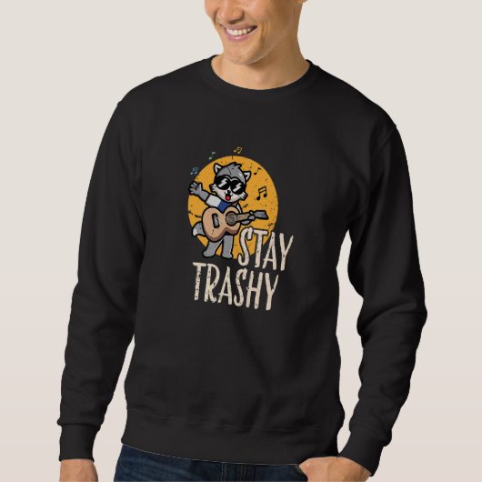Team Trash Stay Trashy Raccoons Opossums Squad Ret Trui (Voorkant)