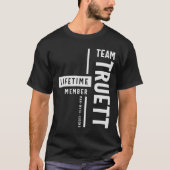 Team Truett Levenslang Lid Grappige Naam Truett T-shirt (Voorkant)