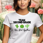 Team Tweede klas We Stick Samen Leraar Tshirt