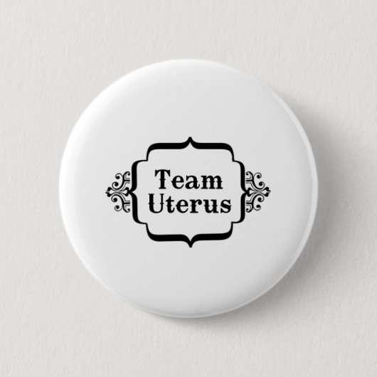 Team Uterus Ronde Button 5,7 Cm (Voorkant)
