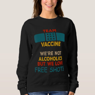 Team Vaccine - waren geen alcoholdoekjes, maar we Trui