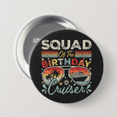Team van de Verjaardag Cruiser Vakantie Ronde Button 7,6 Cm (Voorkant /achterkant)